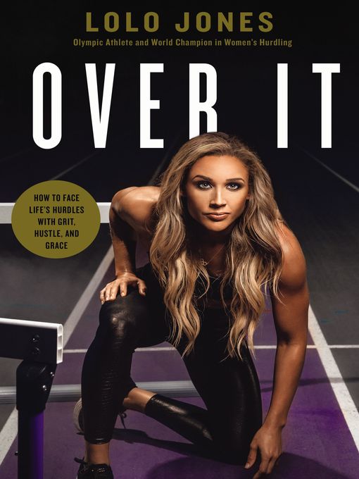 Title details for Over It by Lolo Jones - Available